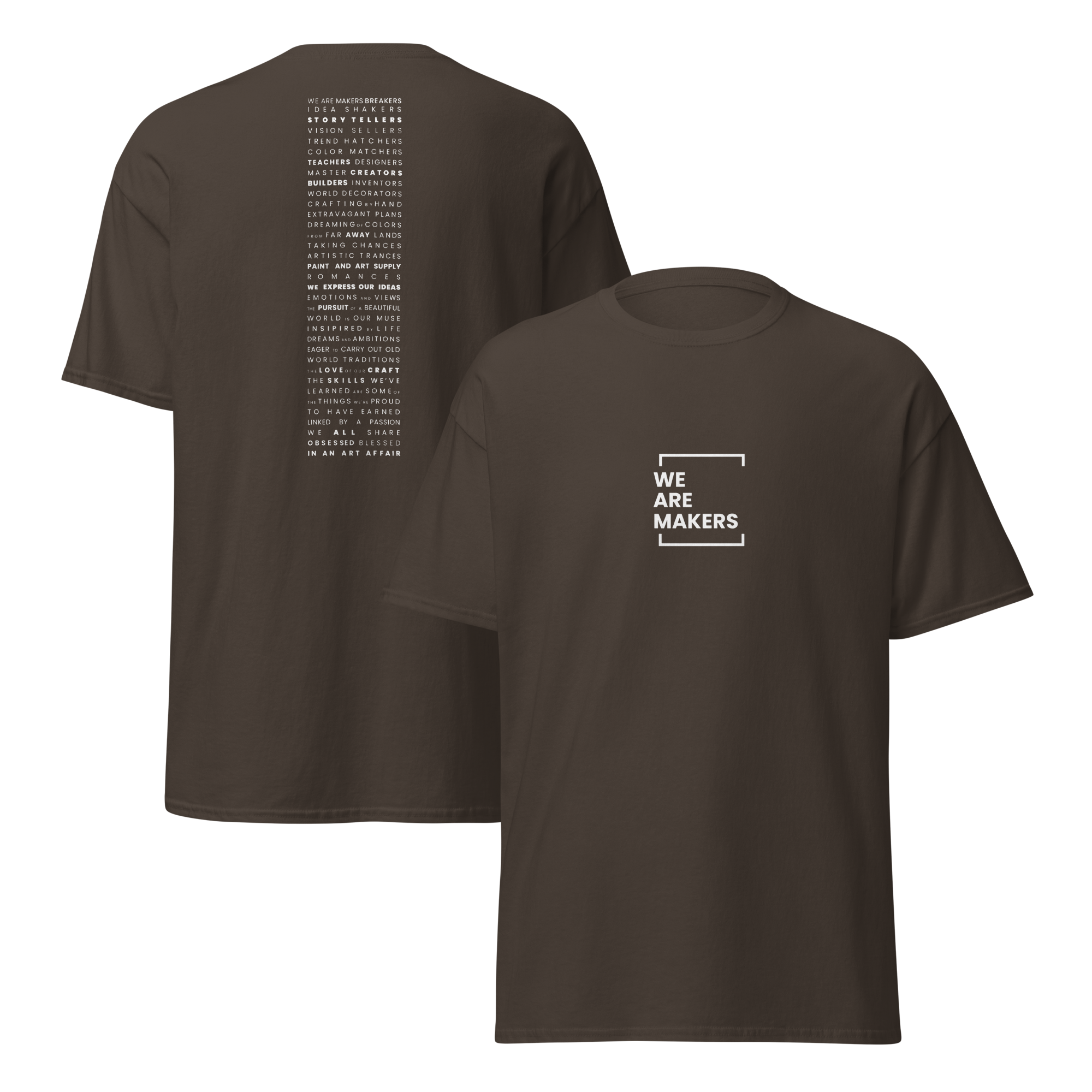 We Are Makers Tee | Grind Edition