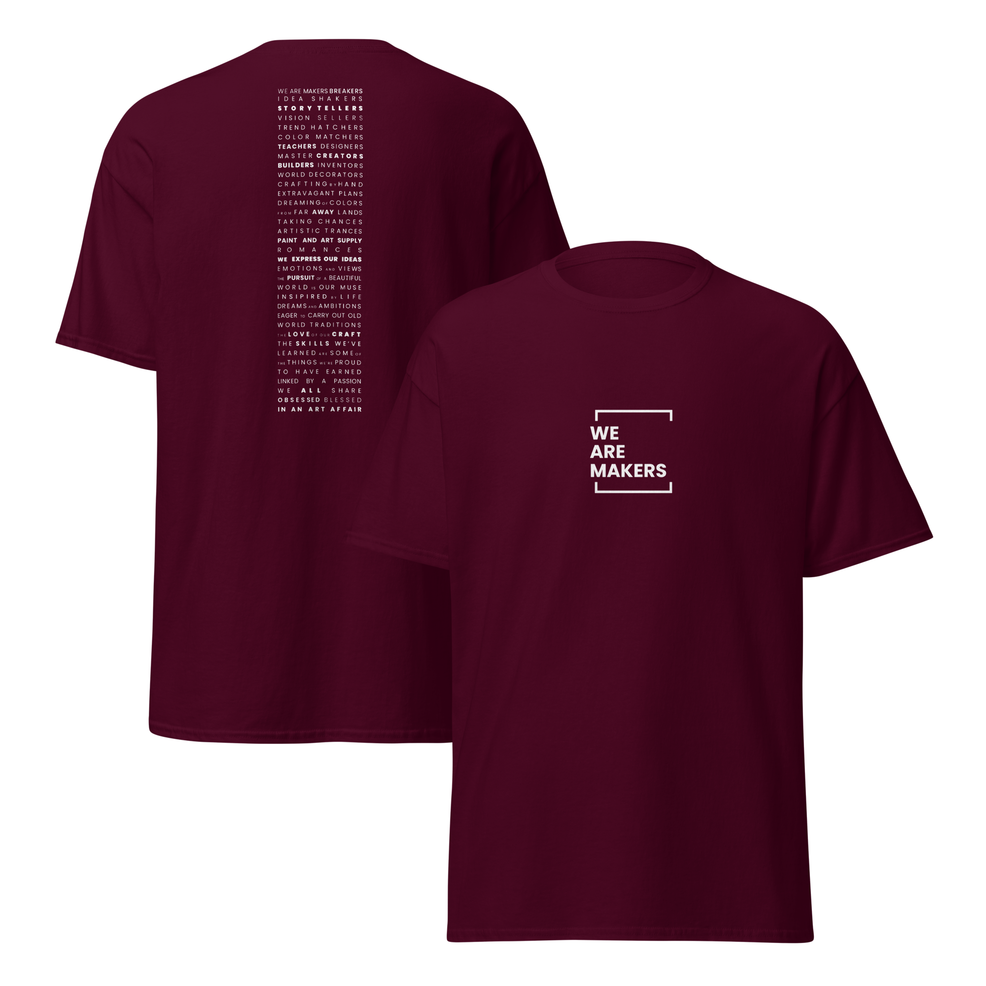 We Are Makers Tee | Grind Edition